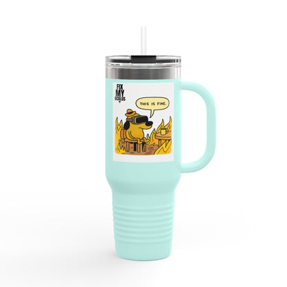 40oz Insulated Travel Mug — 'This Is Fine' Fire Dog Cartoon Design