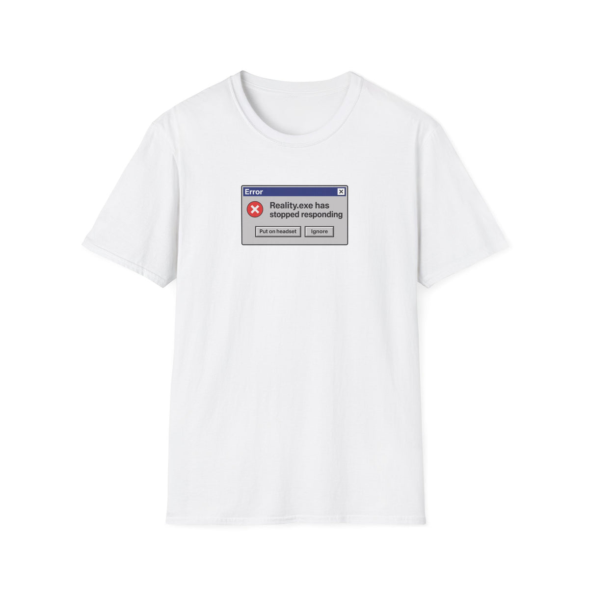 Reality Check T-Shirt