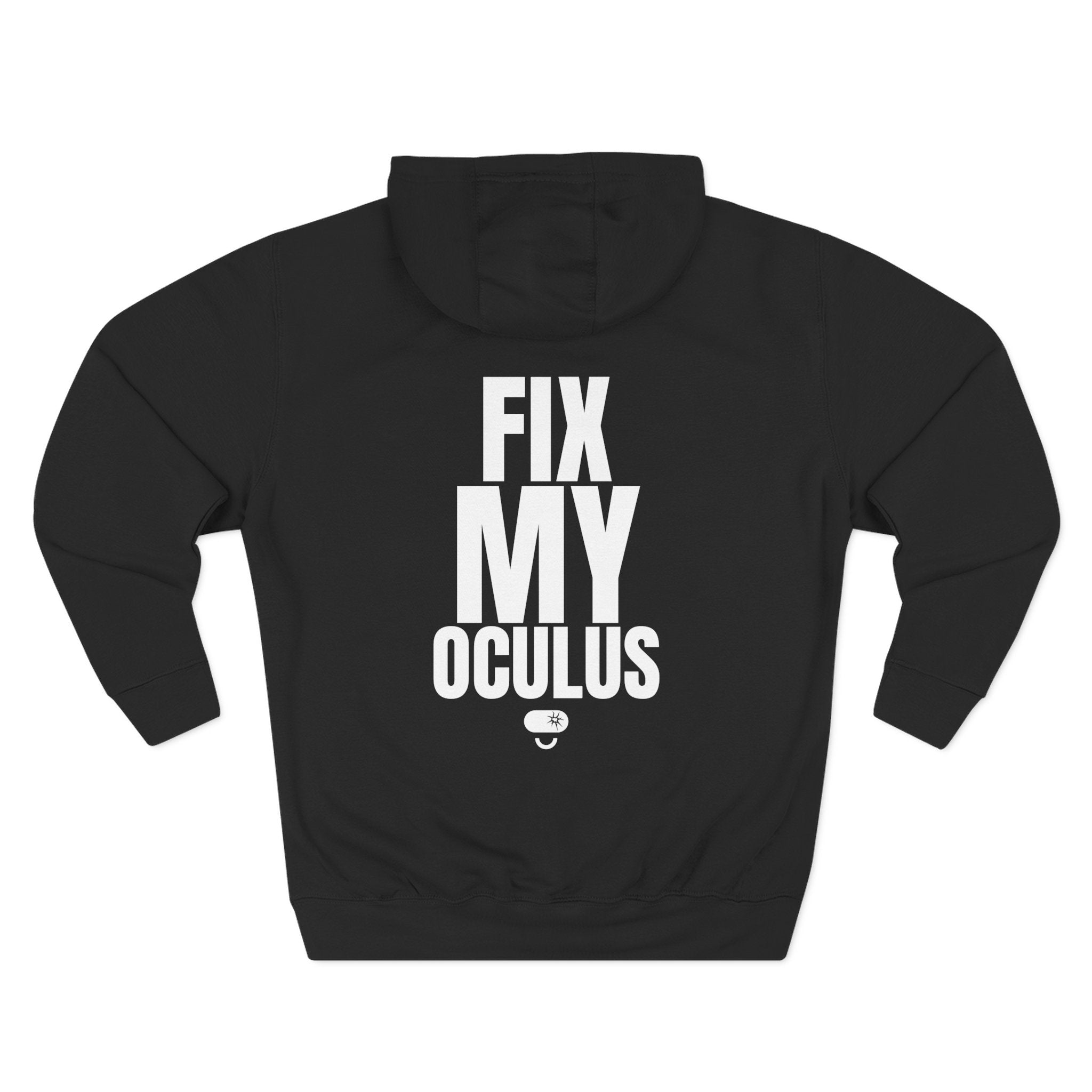 Fix My Oculus Hoodie