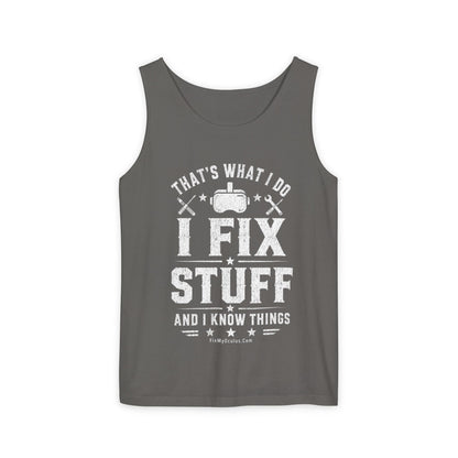 I Fix Stuff Tank Top