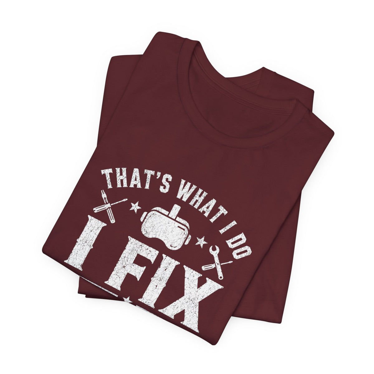 Fix Stuff, Know Things Tee