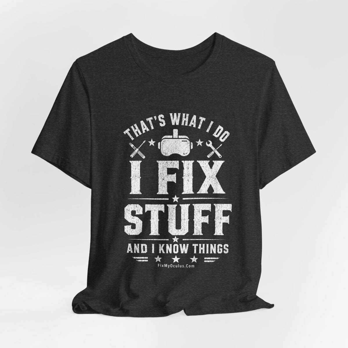 Fix Stuff, Know Things Tee