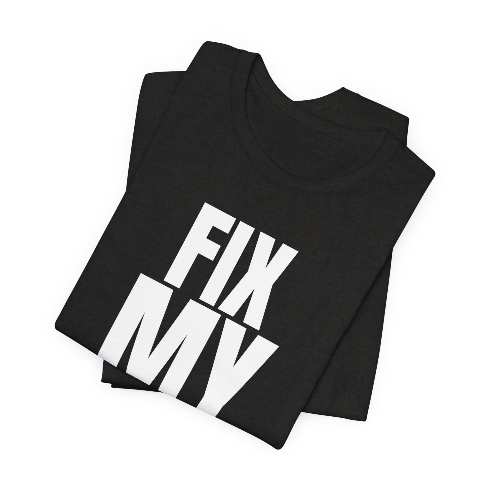 Fix My Oculus Shirt