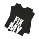 Fix My Oculus Shirt