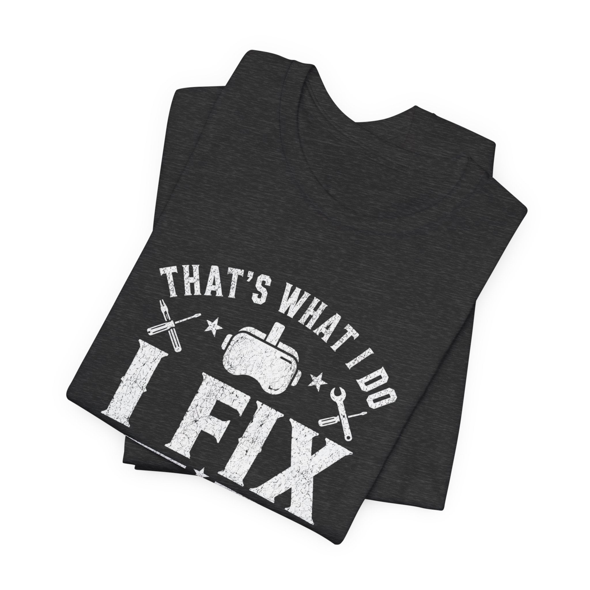 Fix Stuff, Know Things Tee