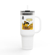 40oz Insulated Travel Mug — 'This Is Fine' Fire Dog Cartoon Design