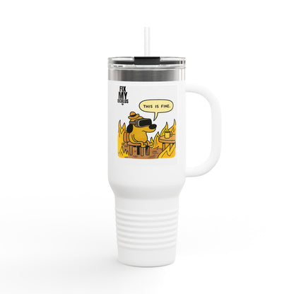 40oz Insulated Travel Mug — 'This Is Fine' Fire Dog Cartoon Design