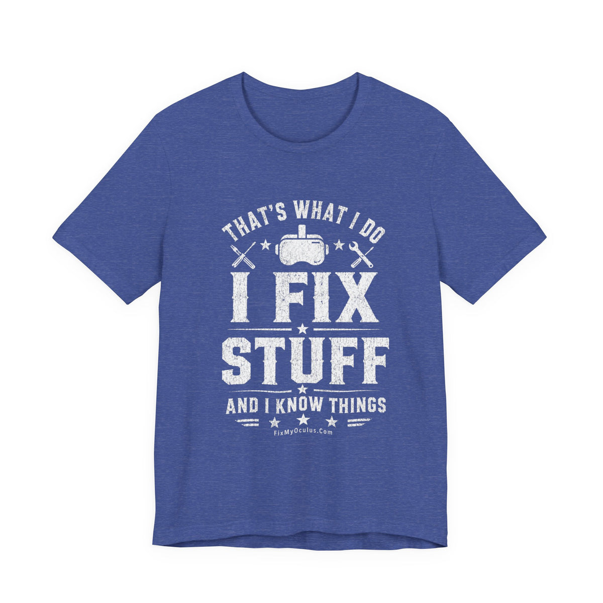Fix Stuff, Know Things Tee