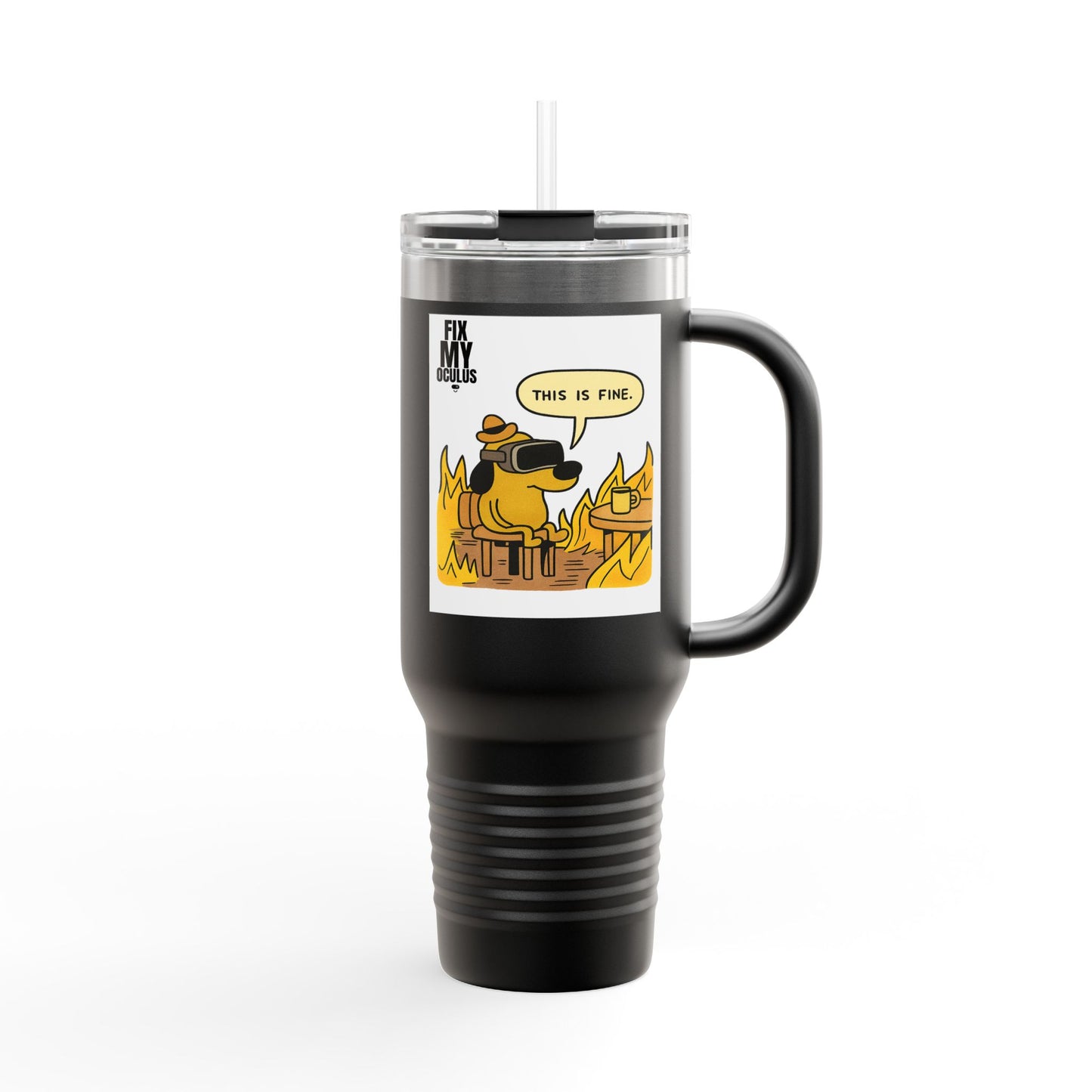 40oz Insulated Travel Mug — 'This Is Fine' Fire Dog Cartoon Design