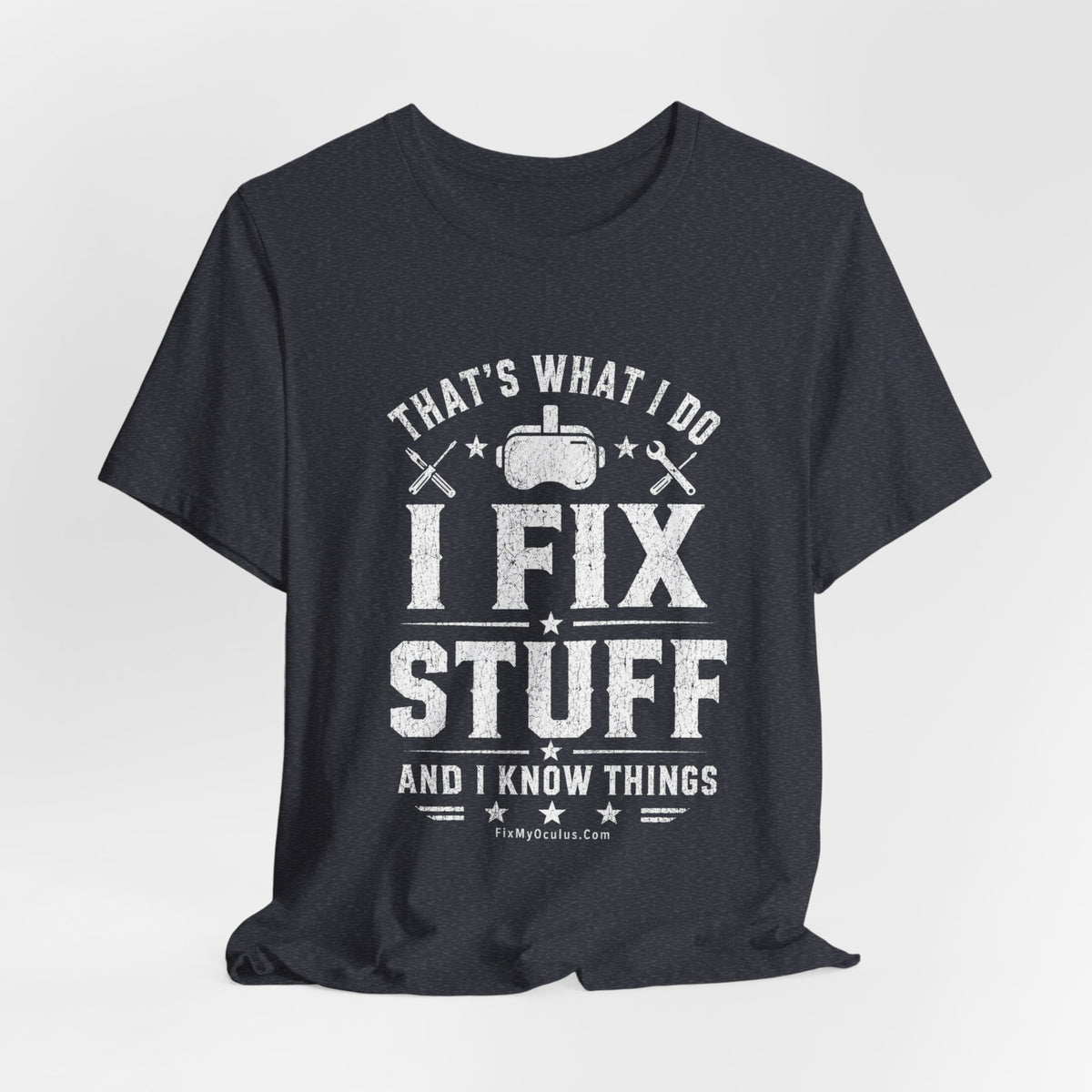Fix Stuff, Know Things Tee