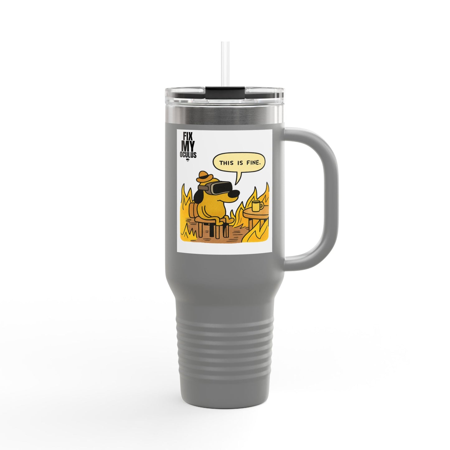 40oz Insulated Travel Mug — 'This Is Fine' Fire Dog Cartoon Design