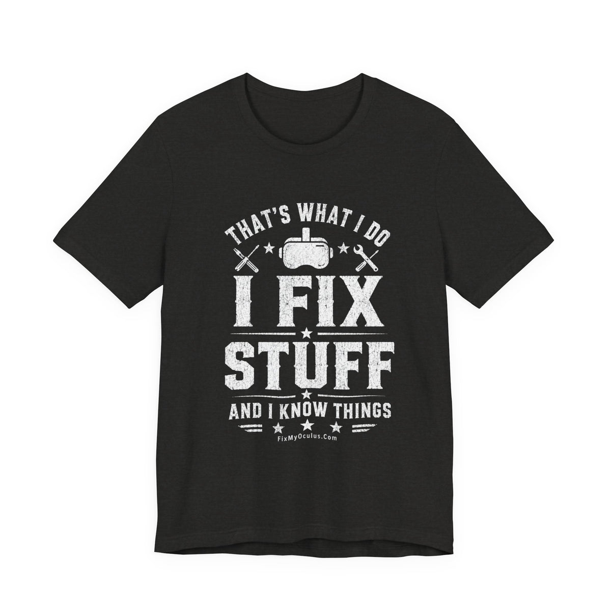 Fix Stuff, Know Things Tee