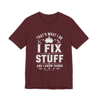 Fix Stuff, Know Things Tee