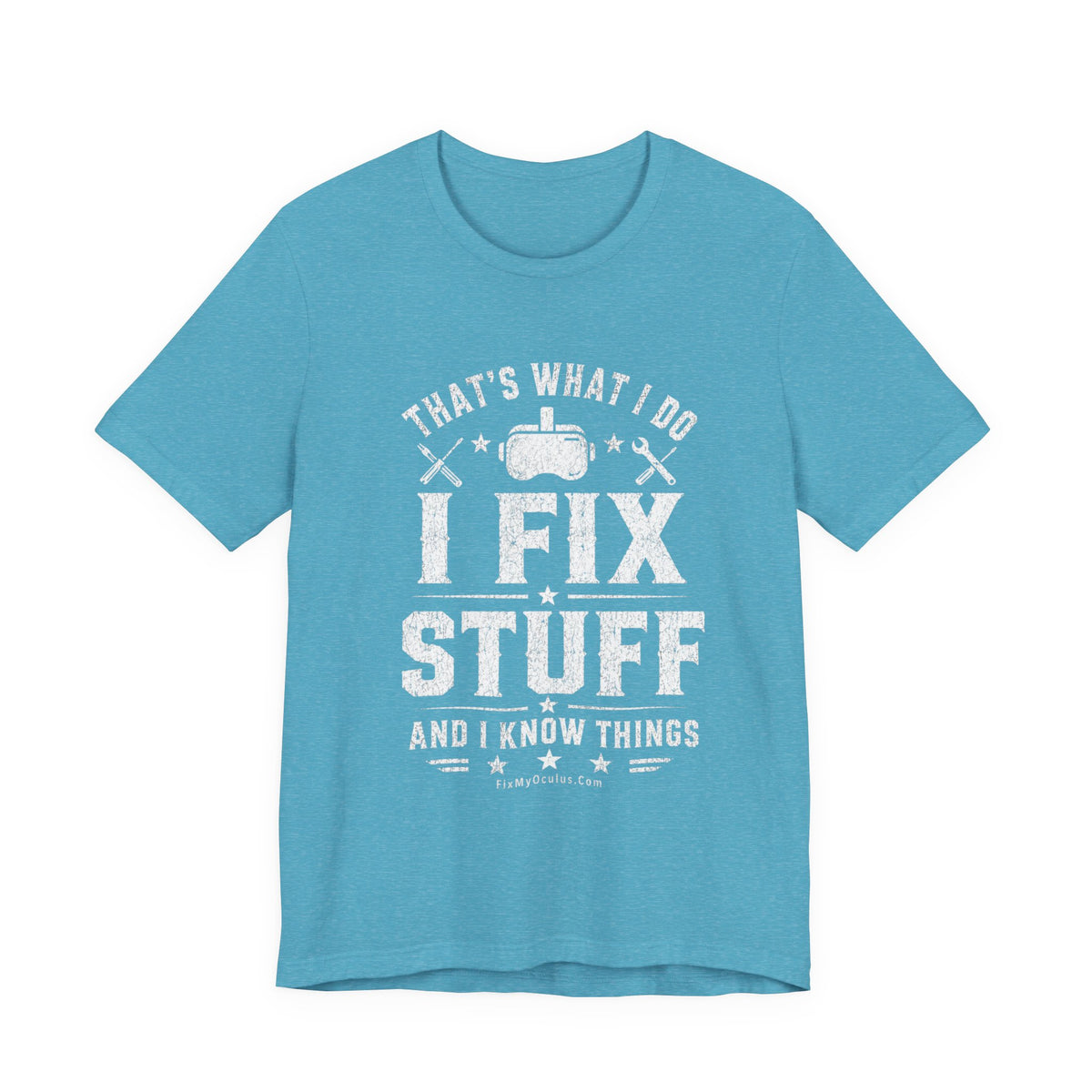 Fix Stuff, Know Things Tee