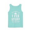 I Fix Stuff Tank Top