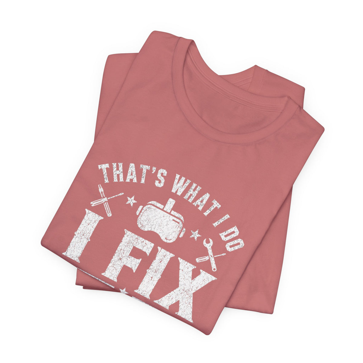 Fix Stuff, Know Things Tee