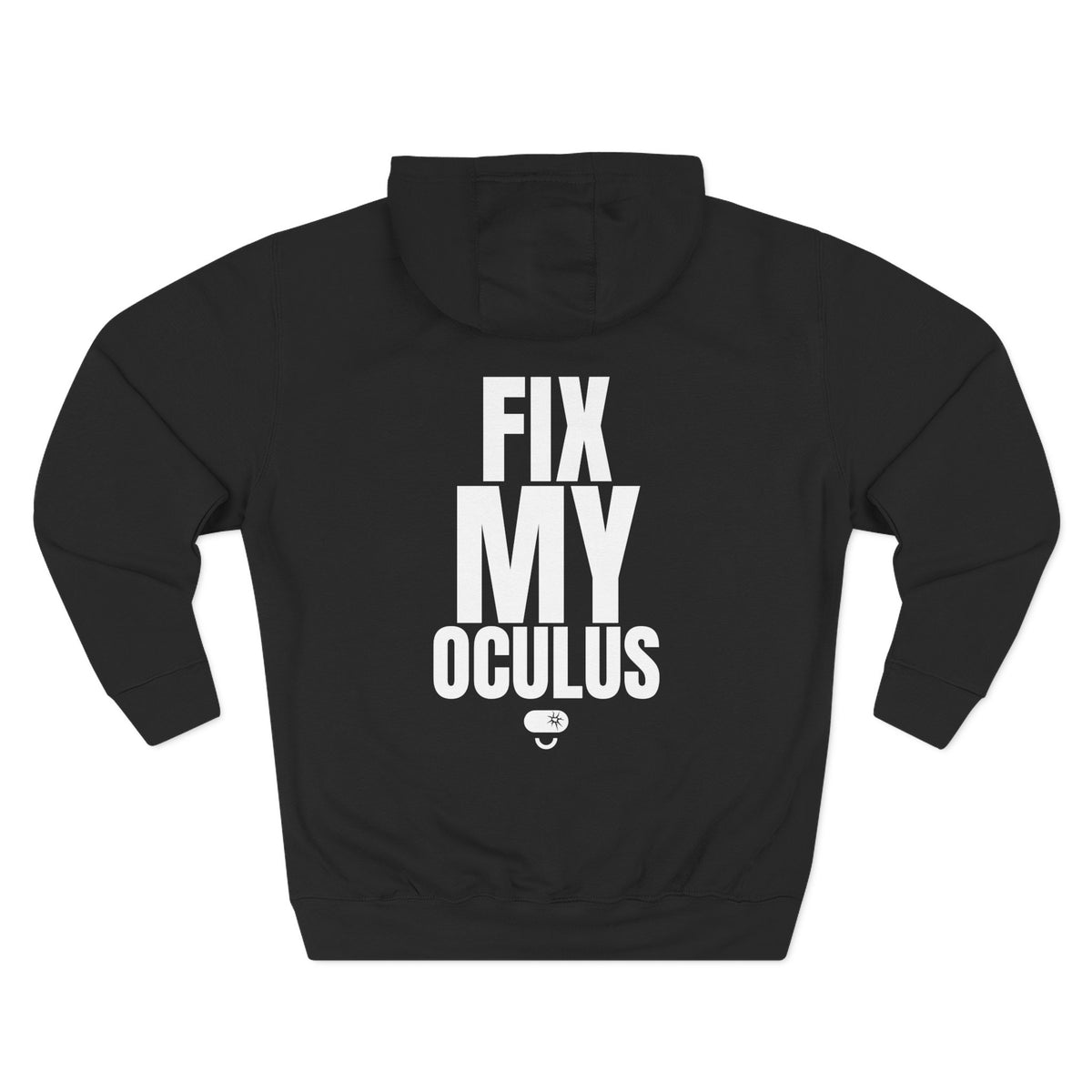 Fix My Oculus Hoodie