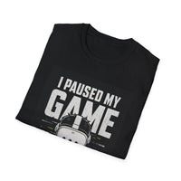 Paused My Game Tee