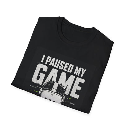 Paused My Game Tee